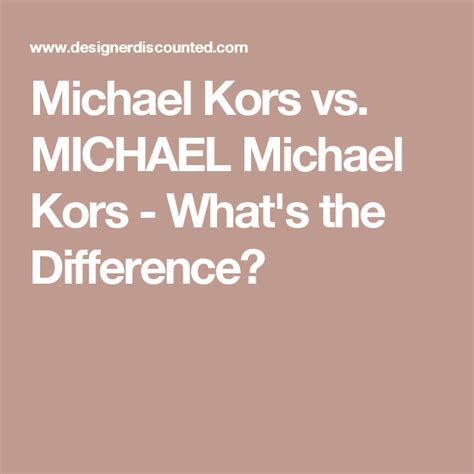 michael kors википедия|difference between Michael Kors and.